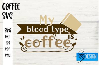 Coffee SVG | Coffee Quotes SVG | Funny Quotes SVG