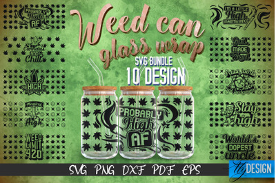 Weed Glass Can Wrap SVG | Marijuana Beer