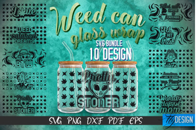 Weed Glass Can Wrap SVG | Marijuana Beer