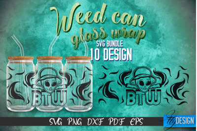 Weed Glass Can Wrap SVG | Beer Can Glass Wrap