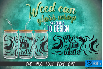 Weed Glass Can Wrap SVG | Beer Can Glass Wrap