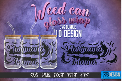 Weed Glass Can Wrap SVG | Beer Can Glass Wrap