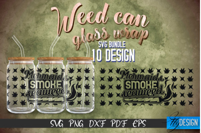 Weed Glass Can Wrap SVG | Beer Can Glass Wrap