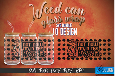 Weed Glass Can Wrap SVG | Beer Can Glass Wrap