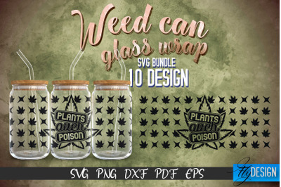 Weed Glass Can Wrap SVG | Beer Can Glass Wrap