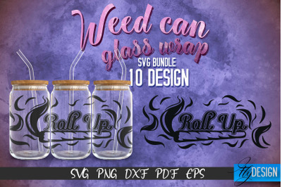 Weed Glass Can Wrap SVG | Beer Can Glass Wrap