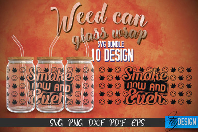 Weed Glass Can Wrap SVG | Beer Can Glass Wrap