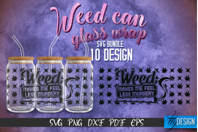 Weed Glass Can Wrap SVG | Beer Can Glass Wrap