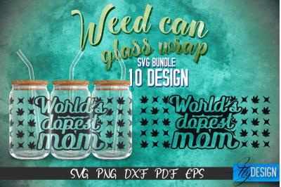 Weed Glass Can Wrap SVG | Beer Can Glass Wrap