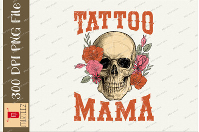 Mom Tattoo Mama Skull Sublimation PNG