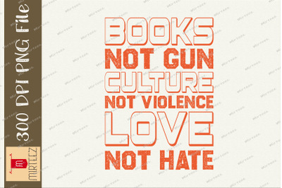 Books Not Guns End Gun Violence Orange