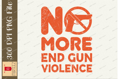 No More End Gun Violence Gun Orange PNG