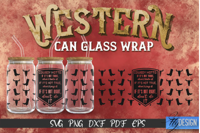 Western Glass Can Wrap SVG | 16 oz Libbey Glass Can Wrap SVG | Cowboy