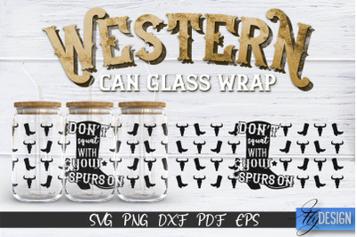 Western Glass Can Wrap SVG | 16 oz Libbey Glass Can Wrap SVG | Cowboy