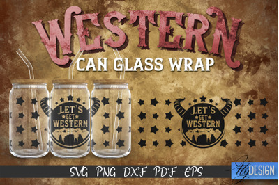 Western Glass Can Wrap SVG | 16 oz Libbey Glass Can Wrap SVG | Cowboy