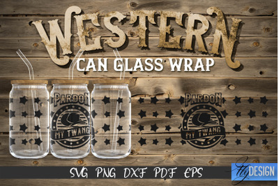 Western Glass Can Wrap SVG | 16 oz Libbey Glass Can Wrap SVG | Cowboy