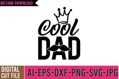 Cool DAD SVG Cut File, Father&#039;s Day SVG Bundle, Funny SVG Bundle
