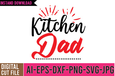 Kitchen Dad SVG Cut File