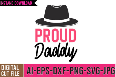 proud Daddy SVG Cut File ,Father&#039;s Day Svg, Dad Svg, Funny Dad Svg, Da