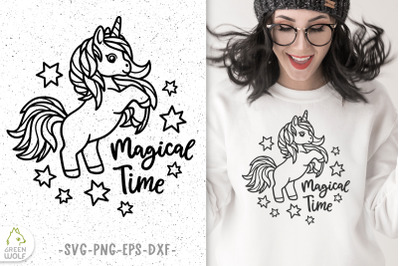 Magical time svg file for cricut Unicorn black and white shirt desig