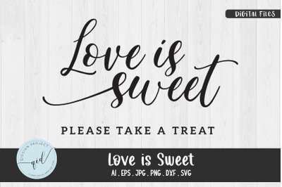 Love is Sweet SVG