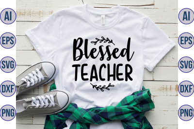 Blessed Teacher svg