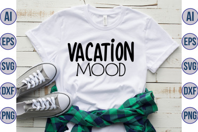 Vacation Mood svg