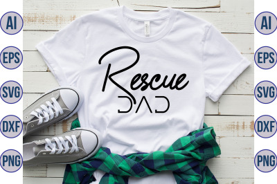 rescue dad svg