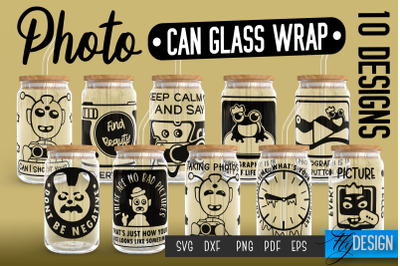 Photo Glass Can Wrap SVG | Camera Quotes