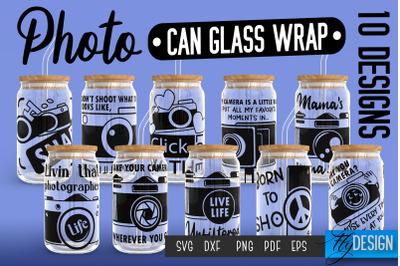 Photo Glass Can Wrap SVG | Camera Quotes