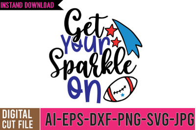 get Your Sparkle On SVG Cut File ,