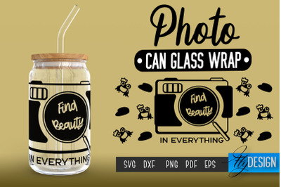 Photo Glass Can Wrap SVG | Camera Quotes Can Glass Wrap