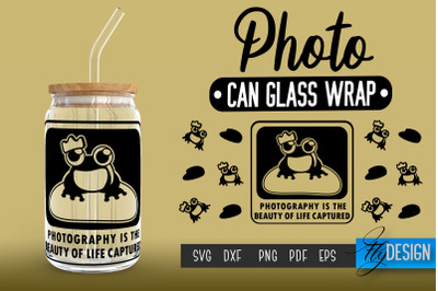 Photo Glass Can Wrap SVG | Camera Quotes Can Glass Wrap