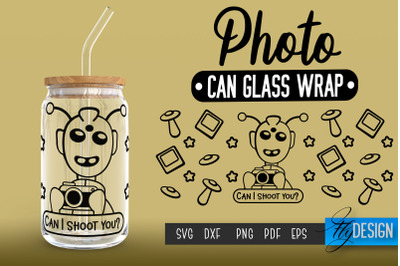 Photo Glass Can Wrap SVG | Camera Quotes Can Glass Wrap