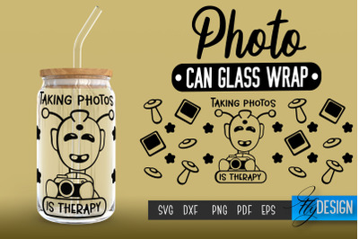 Photo Glass Can Wrap SVG | Camera Quotes Can Glass Wrap