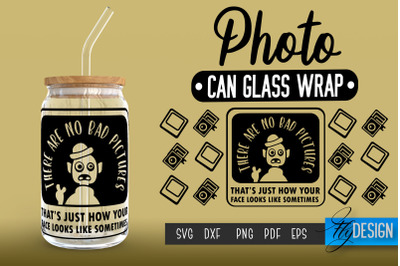 Photo Glass Can Wrap SVG | Camera Quotes Can Glass Wrap