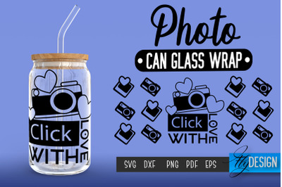 Photo Glass Can Wrap SVG | Camera Quotes Can Glass Wrap