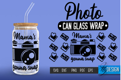 Photo Glass Can Wrap SVG | Camera Quotes Can Glass Wrap