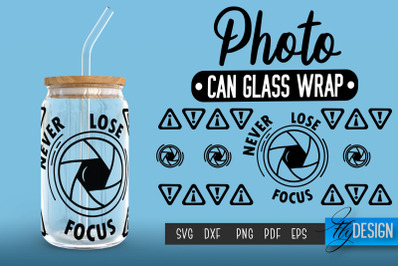 Photo Glass Can Wrap SVG | Camera Quotes Can Glass Wrap