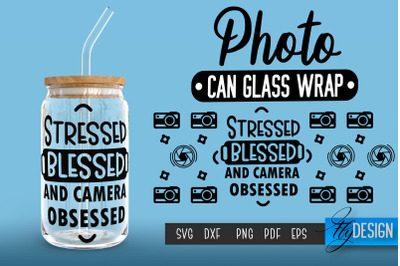 Photo Glass Can Wrap SVG | Camera Quotes Can Glass Wrap