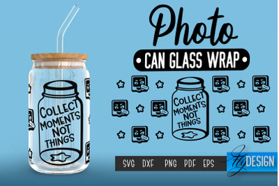 Photo Glass Can Wrap SVG | Camera Quotes Can Glass Wrap