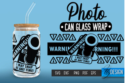 Photo Glass Can Wrap SVG | Camera Quotes Can Glass Wrap