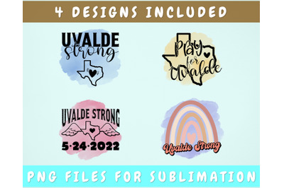 Uvalde Strong Sublimation Designs Bundle, 4 Uvalde Strong PNG Files