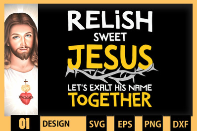 Relish Sweet Jesus Funny