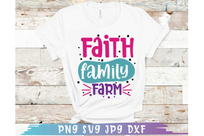 Faith family farm