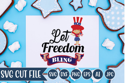 Let Freedom Bling