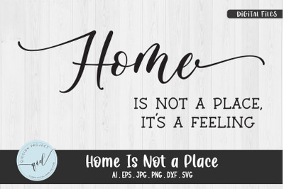 Home Is Not a Place, Phrases svg