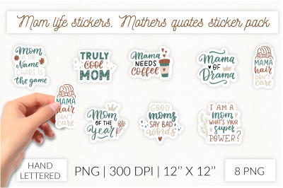 Mom life sticker. Mother quotes sticker pack