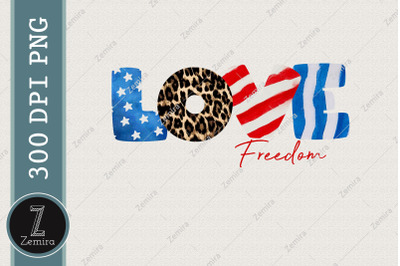 4th Of July Love Freedom USA Sublimation