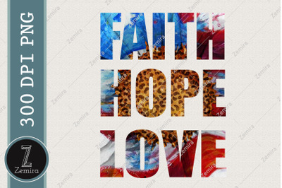 4th Of July Faith Hope Love Sublimation